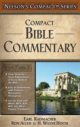 Nelson's Compact Series : Compact Bible Commentary, Earl D. Radmacher Nelson's Compact Series : Compact Bible Commentary, Earl D. Radmacher