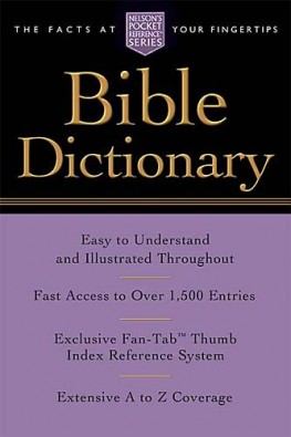 Pocket Bible Dictionary : Nelson's Pocket Reference Series, Thomas Nelson Pocket Bible Dictionary : Nelson's Pocket Reference Series, Thomas Nelson