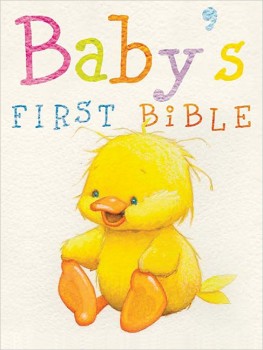 Baby's First Bible, Thomas Nelson Baby's First Bible, Thomas Nelson