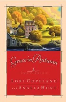 Grace in Autumn : - A Novel -, Lori Copeland